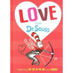 Love From Dr. Seuss Love From Dr. Seuss