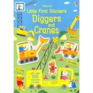 Little First Stickers: Diggers and Cranes Little First Stickers: Diggers and Cranes