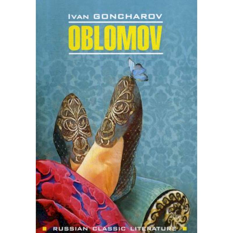Oblomov / Обломов Oblomov / Обломов
