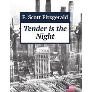 Tender is the Night Tender is the Night