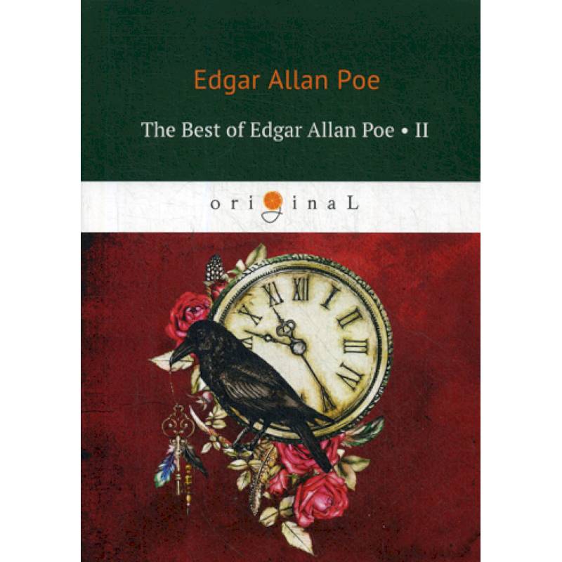 The Best of Edgar Allan Poe The Best of Edgar Allan Poe