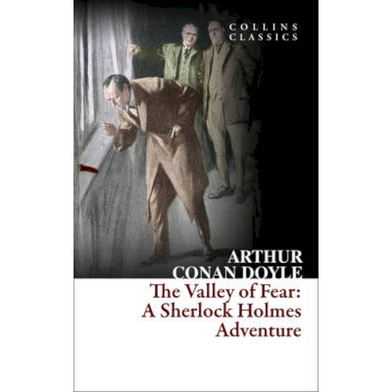The Valley of Fear The Valley of Fear