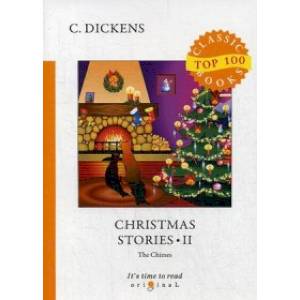 Christmas Stories. Part 2: The Chimes. Christmas Stories. Part 2: The Chimes.