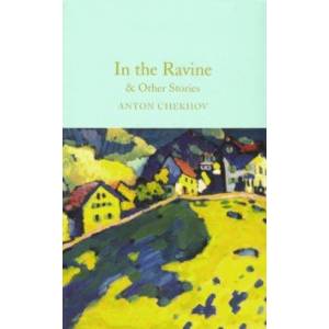 In the Ravine & Other Stories In the Ravine & Other Stories