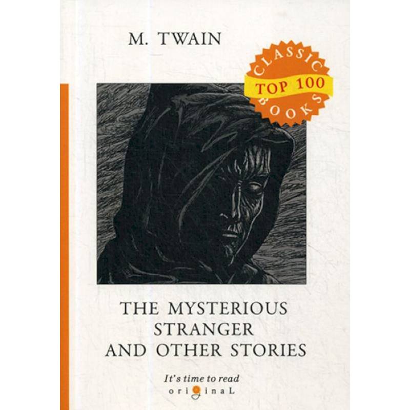 The Mysterious Stranger and Other Stories