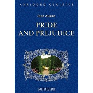 Pride and Prejudice Pride and Prejudice