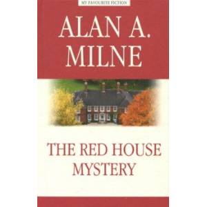 The Red House Mystery The Red House Mystery