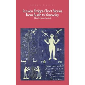 Russian Emigre Short Stories from Bunin to Yanovsky Russian Emigre Short Stories from Bunin to Yanovsky