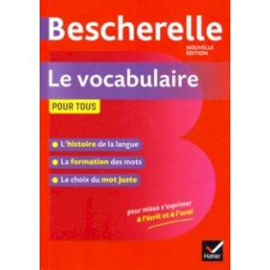 Bescherelle Le vocabulaire pour tous Ed 2019 Bescherelle Le vocabulaire pour tous Ed 2019
