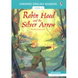 Robin Hood and the Silver Arrow Robin Hood and the Silver Arrow