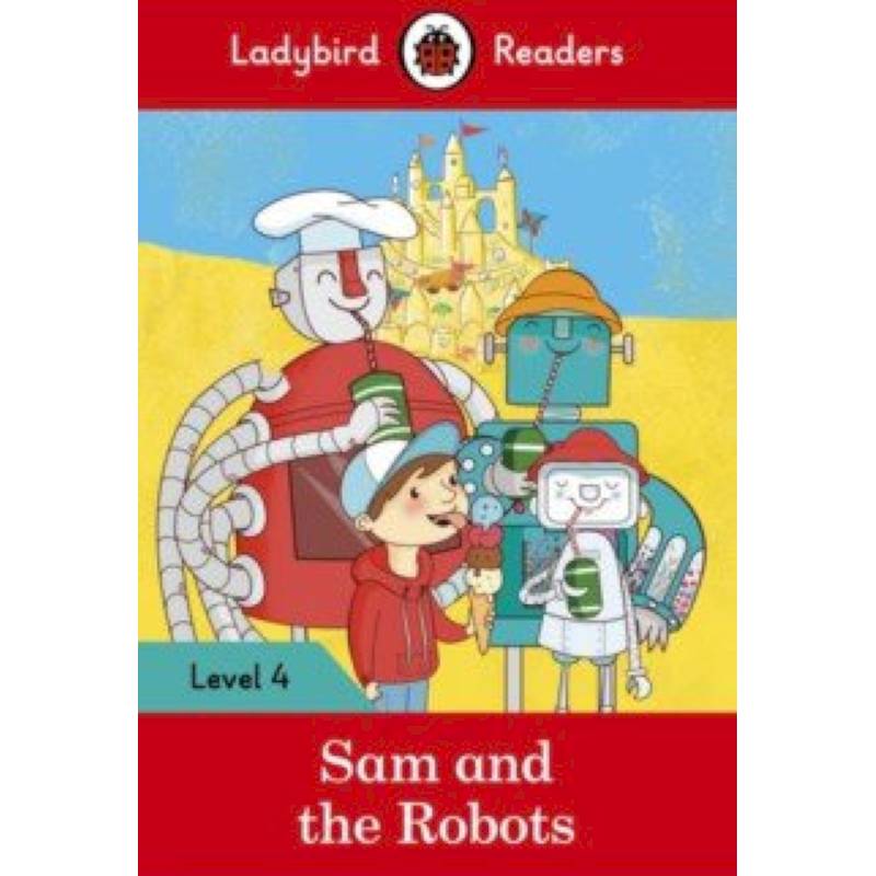 Sam and the Robots (PB) +downloadable audio Sam and the Robots (PB) +downloadable audio
