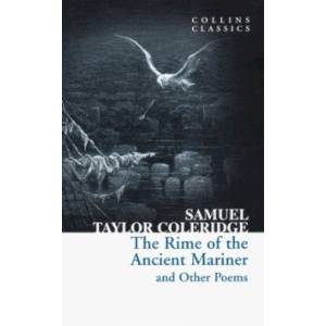 The Rime of the Ancient Mariner and Other Poems The Rime of the Ancient Mariner and Other Poems