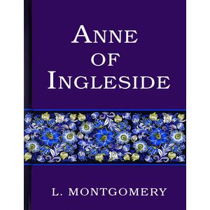 Anne of Ingleside Anne of Ingleside