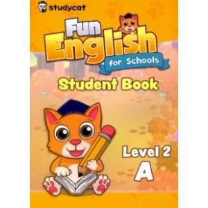 Fun English for Schools Student's Book 2A Fun English for Schools Student's Book 2A