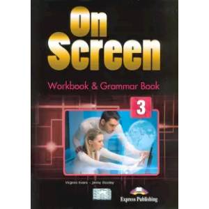 On Screen 3. Workbook & Grammar Book (International). Рабочая тетрадь и грамматический справочник On Screen 3. Workbook & Grammar Book (International). Рабочая тетрадь и грамматический справочник