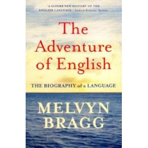 The Adventure of English The Adventure of English