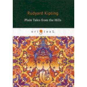 Plain Tales from the Hills Plain Tales from the Hills