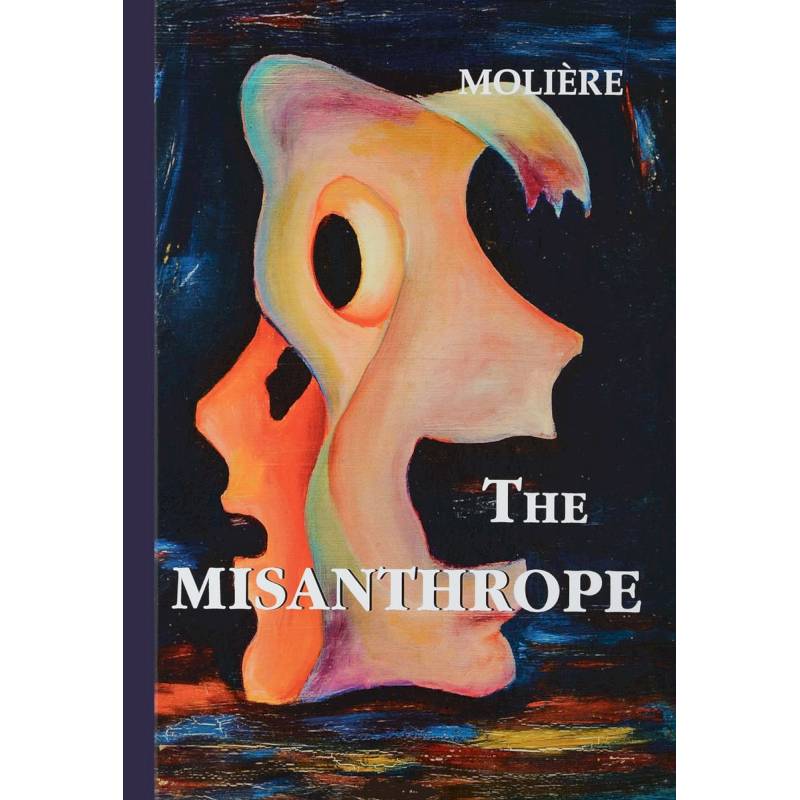 The Misanthrope The Misanthrope