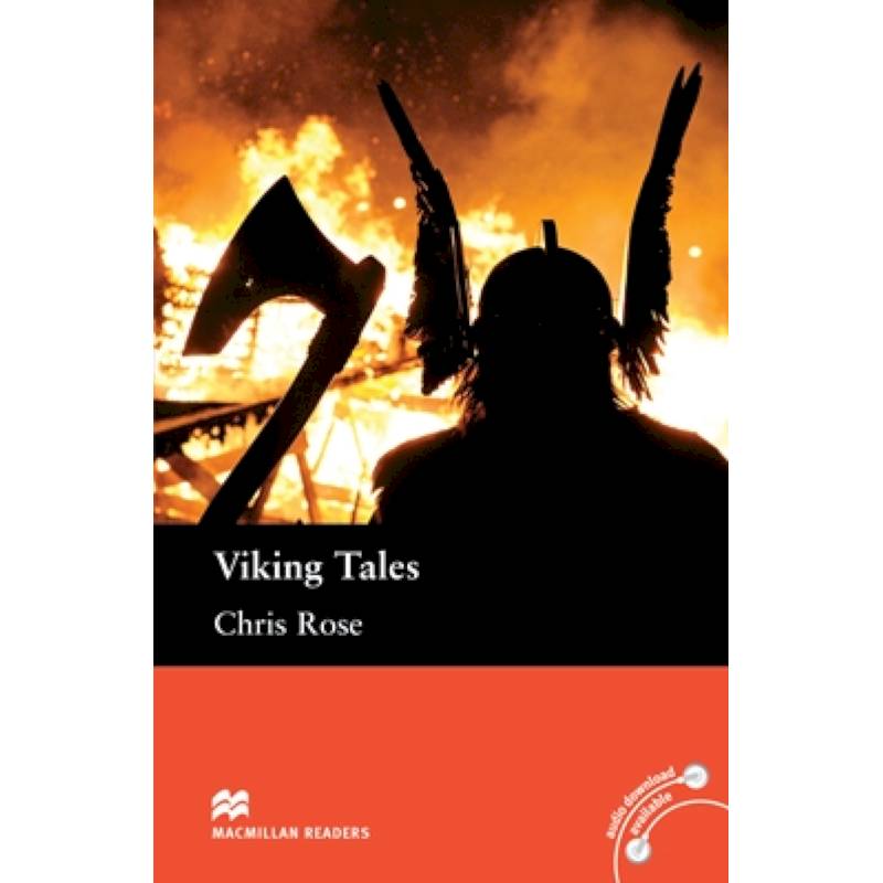 Macmillan Readers: Viking Tales Macmillan Readers: Viking Tales