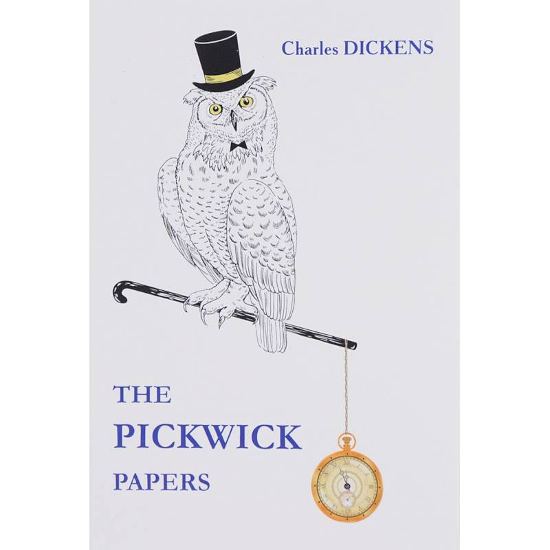 The Pickwick Papers The Pickwick Papers
