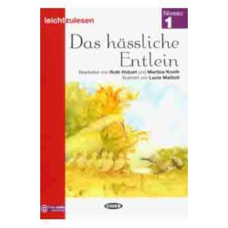 Das hassliche Entlein Das hassliche Entlein