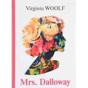 Mrs. Dalloway Mrs. Dalloway