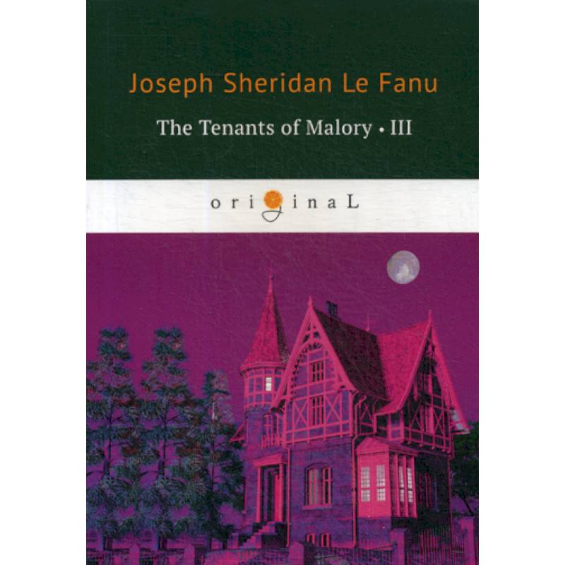 The Tenants of Malory III The Tenants of Malory III