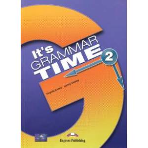 Its Grammar Time 2. Students book. Учебник Its Grammar Time 2. Students book. Учебник