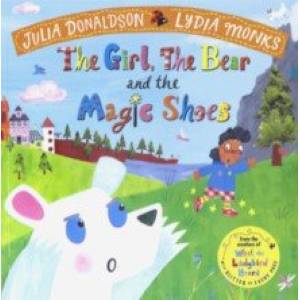 The Girl, the Bear and the Magic Shoes The Girl, the Bear and the Magic Shoes