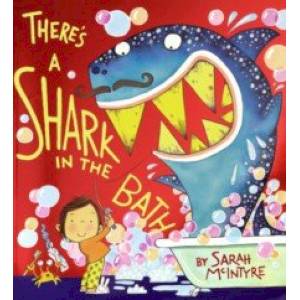 There's a Shark in the Bath There's a Shark in the Bath