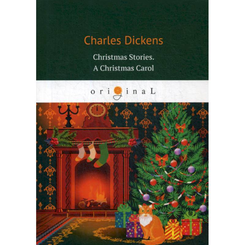 Christmas Stories. A Christmas Carol Christmas Stories. A Christmas Carol