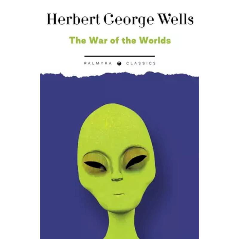 The War of the Worlds The War of the Worlds