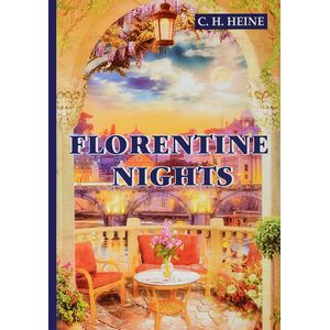 Florentine Nights Florentine Nights