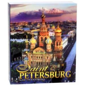 Saint-Petersburg and Its Environs Saint-Petersburg and Its Environs
