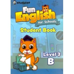 Fun English for Schools Student's Book 3B Fun English for Schools Student's Book 3B
