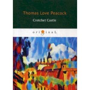 Crotchet Castle Crotchet Castle