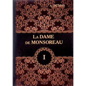 La Dame de Monsoreau La Dame de Monsoreau