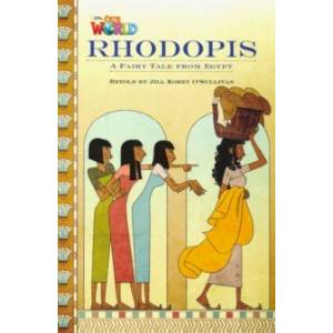 Our World 4: Rdr - Rhodopis (BrE) Our World 4: Rdr - Rhodopis (BrE)