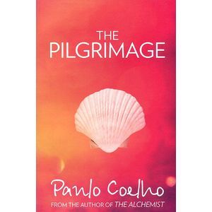The pilgrimage. Coelho P.