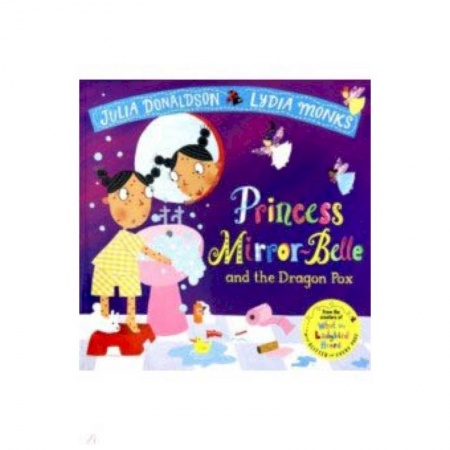 Чтение на английском языке, книга Princess Mirror-Belle and the Dragon Pox купить по скидке