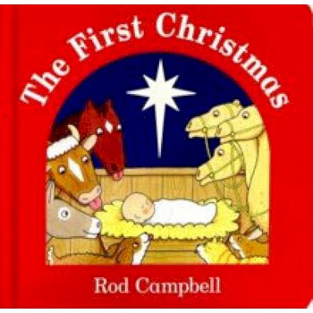 The First Christmas (board book) The First Christmas (board book)