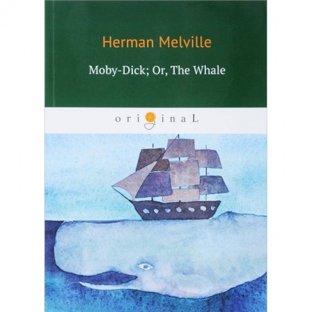Чтение на английском языке, книга Moby-Dick. Or, The Whale купить по скидке