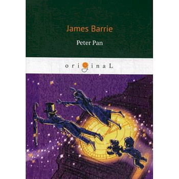 Peter Pan = Питер Пен: на англ.яз. Peter Pan = Питер Пен: на англ.яз.