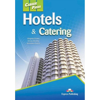 Hotels & Catering. Student's Book Hotels & Catering. Student's Book