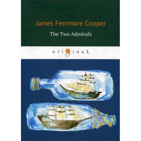 Чтение на английском языке, книга The Two Admirals купить по скидке