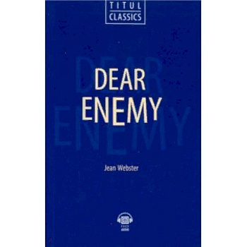 Dear Enemy. QR-код. Книга для чтения на английском языке Dear Enemy. QR-код. Книга для чтения на английском языке