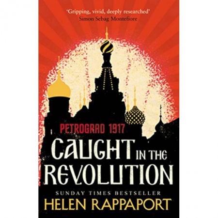 Чтение на английском языке, книга Caught in the Revolution. Petrograd, 1917 купить по скидке