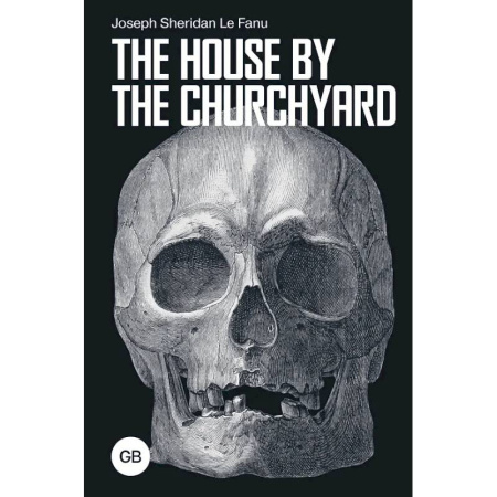 Чтение на английском языке, книга The House by the Churchyard купить по скидке