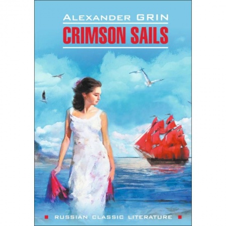 Билингвы и книги на иностранных языках, книга Crimson Sails купить по скидке