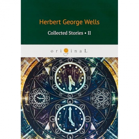 Чтение на английском языке, книга Collected Stories II купить по скидке